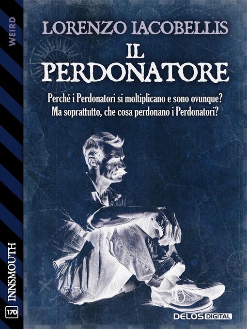 Title details for Il Perdonatore by Lorenzo Iacobellis - Available